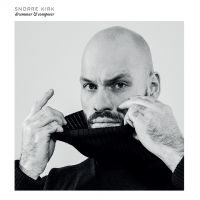 Kirk Snorre - Drummer & Composer in der Gruppe VINYL bei Bengans Skivbutik AB (3718097)