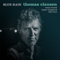 Clausen Thomas - Blue Rain in der Gruppe CD bei Bengans Skivbutik AB (3718202)