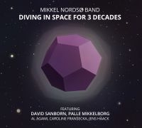 Nordsø Mikkel Band - Diving In Space For 3 Decades in der Gruppe CD bei Bengans Skivbutik AB (3718209)