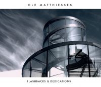 Matthiessen Ole - Flashbacks & Dedications in der Gruppe CD bei Bengans Skivbutik AB (3718217)