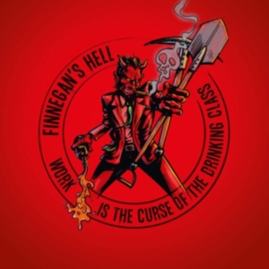 Finnegans Hell - Work Is The Curse Of The Drinking C in der Gruppe VINYL bei Bengans Skivbutik AB (3718277)