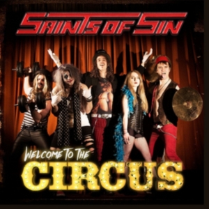 Saints Of Sin - Welcome To The Circus in der Gruppe CD bei Bengans Skivbutik AB (3718672)