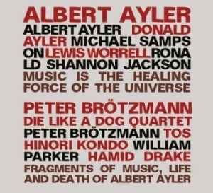 Brötzmann/Ayler - Die Like A Dog/Fragments Of Music A in der Gruppe CD bei Bengans Skivbutik AB (3718764)