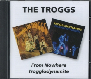 Troggs - From Nowhere/Trogglodynamite in der Gruppe CD bei Bengans Skivbutik AB (3718771)