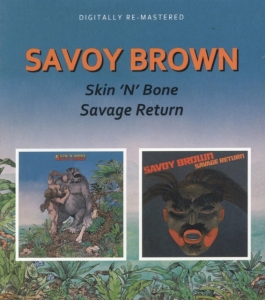 Savoy Brown - Skin 'n' Bone/Savage Return in der Gruppe CD bei Bengans Skivbutik AB (3718775)