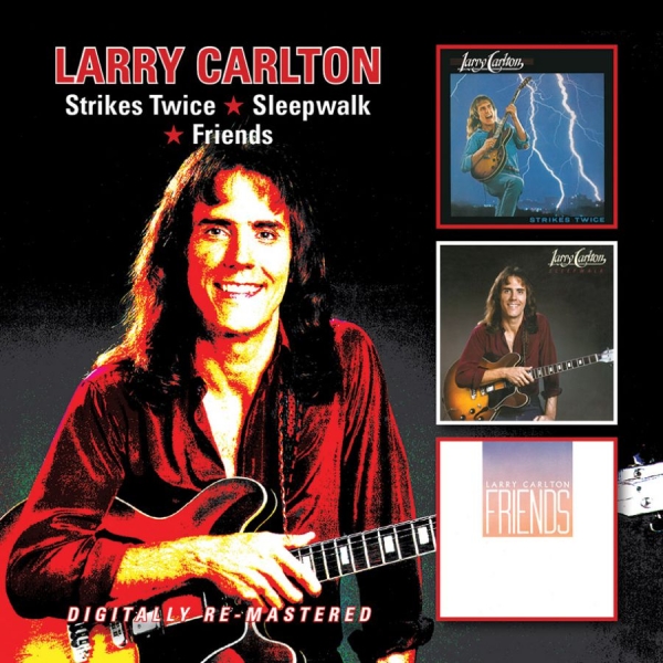 Carlton Larry - Strikes Twice/Sleepwalk/Friends in der Gruppe CD / Bestseller bei Bengans Skivbutik AB (3718783)