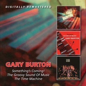 Gary Burton - Something's Coming/Groovy Sound/Tim in der Gruppe CD bei Bengans Skivbutik AB (3718788)