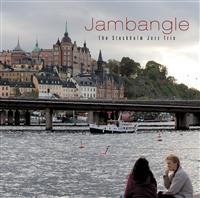 Stockholm Jazz Trio - Jambangle in der Gruppe CD / Jazz bei Bengans Skivbutik AB (3719274)