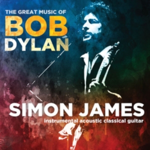 James Simon - Great Music Of Bob Dylan in der Gruppe CD / Pop-Rock bei Bengans Skivbutik AB (3719480)