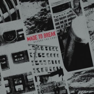 Made To Break - Before The Code in der Gruppe CD bei Bengans Skivbutik AB (3719662)