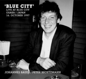 Johannes Bauer & Peter Brötzmann - Blue City in der Gruppe CD / Jazz/Blues bei Bengans Skivbutik AB (3719670)