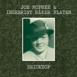 Mcphee Joe & Ingebrigt Haker Flaten - Bricktop in der Gruppe CD / Jazz/Blues bei Bengans Skivbutik AB (3719671)