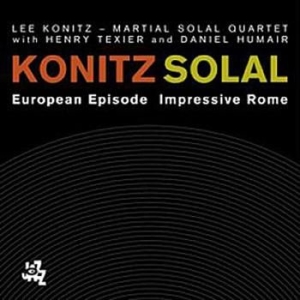 Konitz Lee - Martial Solal Quartet - European Episode / Impressive Rome in der Gruppe CD / Jazz/Blues bei Bengans Skivbutik AB (3719744)