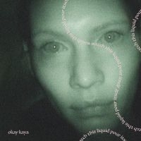 Okay Kaya - Watch This Liquid Pour Itself (Coke in der Gruppe -Start Vinyl bei Bengans Skivbutik AB (3720623)