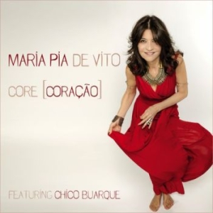De Vito Maria Pia - Core (Coracao) in der Gruppe CD / Jazz/Blues bei Bengans Skivbutik AB (3720782)