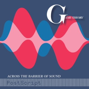 Game Theory - Across The Barrier Of Sound: Postsc in der Gruppe VINYL / Pop-Rock bei Bengans Skivbutik AB (3720859)