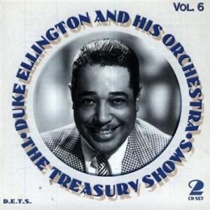 Ellington Duke & His Orchestra - The Treasury Shows, Vol. 6 in der Gruppe CD / Jazz/Blues bei Bengans Skivbutik AB (3721690)