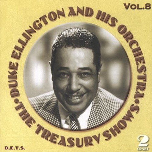 Duke Ellington And His Orchestra - The Treasury Shows, Vol. 8 in der Gruppe CD / Jazz/Blues bei Bengans Skivbutik AB (3721692)