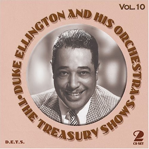 Duke Ellington And His Orchestra - The Treasury Shows, Vol. 10 in der Gruppe CD / Jazz/Blues bei Bengans Skivbutik AB (3721694)