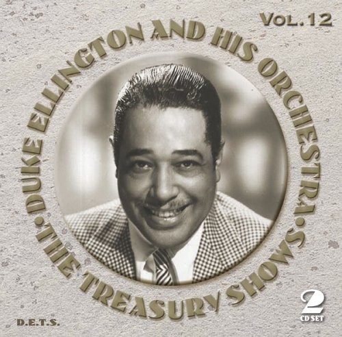 Duke Ellington And His Orchestra - The Treasury Shows Vol 12 in der Gruppe CD / Jazz/Blues bei Bengans Skivbutik AB (3721696)