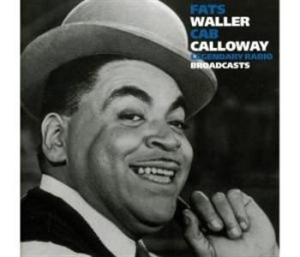 Waller Fats/Calloway Cab - Legendary Radio Broadcasts 3 in der Gruppe CD bei Bengans Skivbutik AB (3721725)