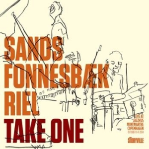 Sands Fonnesbaek Riel - Take One - Live At Montmartre in der Gruppe CD / Jazz/Blues bei Bengans Skivbutik AB (3721741)