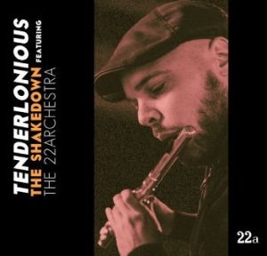 Tenderlonious - Shakedown Feat. The 22Archestra in der Gruppe VINYL / Jazz/Blues bei Bengans Skivbutik AB (3722617)