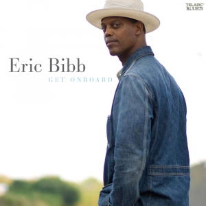 Eric Bibb - Get On Board in der Gruppe Minishops / Eric Bibb bei Bengans Skivbutik AB (3722915)