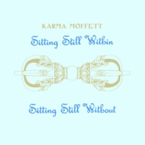 Karma Moffett - Sitting Still Within Sitting Still in der Gruppe VINYL / Pop-Rock bei Bengans Skivbutik AB (3723528)
