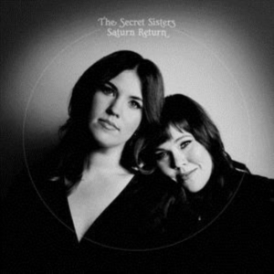 Secret Sisters The - Saturn Return in der Gruppe -Start New West bei Bengans Skivbutik AB (3723602)