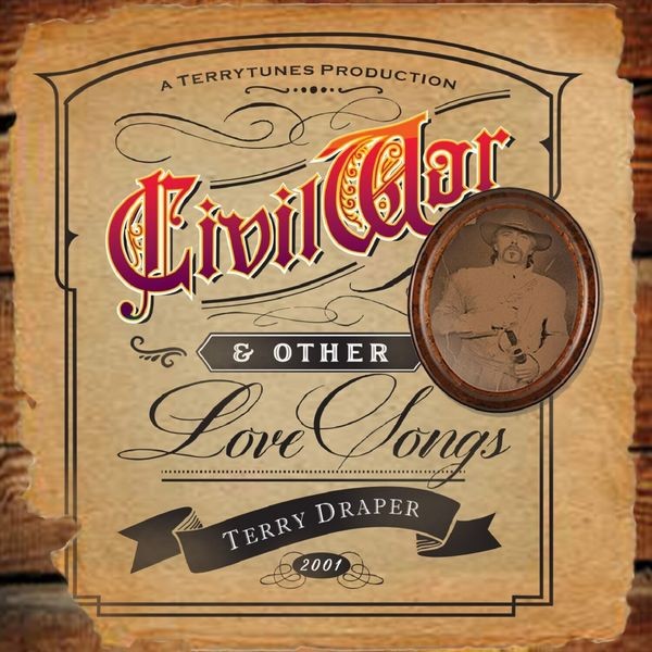 Terry Draper - Civil War... And Other Love Songs in der Gruppe CD / Rock bei Bengans Skivbutik AB (3723653)