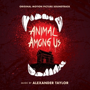 Alexander Taylor - Animal Among Us in der Gruppe CD bei Bengans Skivbutik AB (3723655)
