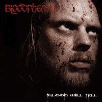 Bloodphemy - Blood Will Tell in der Gruppe CD bei Bengans Skivbutik AB (3723808)