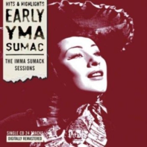 Sumac Yma - Early Yma Sumac in der Gruppe CD / Jazz/Blues bei Bengans Skivbutik AB (3725164)