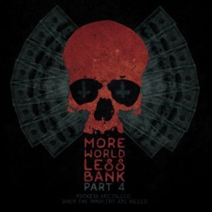 V/A - More World Less Bank Part 4 - More World, Less Bank Part 4 in der Gruppe VINYL / Rock bei Bengans Skivbutik AB (3725189)