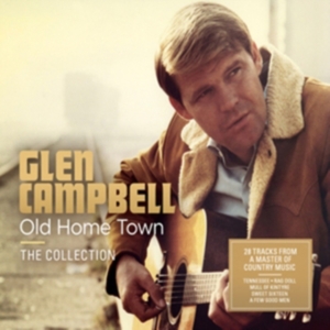 Glen Campbell - Old Home Town - The Collection in der Gruppe CD bei Bengans Skivbutik AB (3725904)
