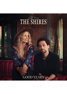 The Shires - Good Years in der Gruppe Labels /  bei Bengans Skivbutik AB (3726032)