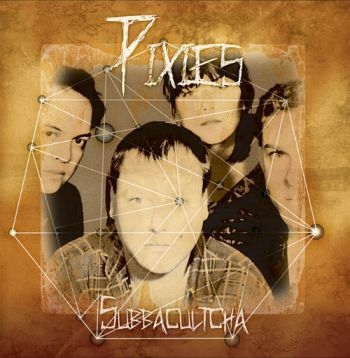 Pixies - Subbacultcha in der Gruppe VINYL / Bestseller bei Bengans Skivbutik AB (3726444)
