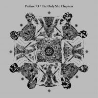Prefuse 73 - The Only She Chapters in der Gruppe CD bei Bengans Skivbutik AB (3726518)