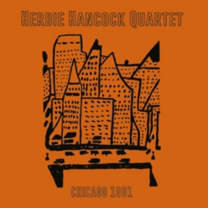 Hancock Herbie - Chicago 1981 (Fm) in der Gruppe CD / Jazz bei Bengans Skivbutik AB (3726671)