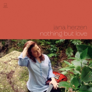 Herzen Jana - Nothing But Love in der Gruppe CD / Pop-Rock bei Bengans Skivbutik AB (3727043)