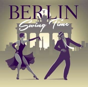 Various Artists - Berlin Swing Time in der Gruppe CD / Bestseller bei Bengans Skivbutik AB (3727053)