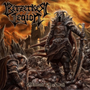 Berzerker Legion - Obliterate The Weak in der Gruppe CD bei Bengans Skivbutik AB (3727072)