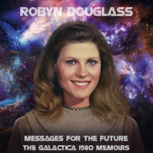 Douglass Robyn - Messages For The Future:Galactica 1 in der Gruppe CD bei Bengans Skivbutik AB (3727107)