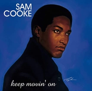 Sam Cooke - Keep Movin' On (2Lp) in der Gruppe VINYL / Pop-Rock bei Bengans Skivbutik AB (3727252)