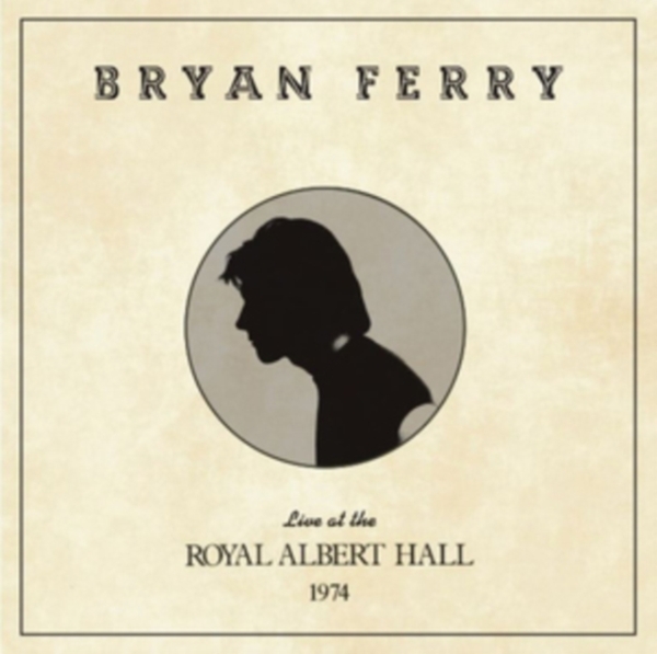 Bryan Ferry - Live At The Royal Albert Hall 1974 in der Gruppe VINYL / Pop-Rock bei Bengans Skivbutik AB (3727437)