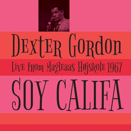 Dexter Gordon - Soy CalifaLive Magleaas 1967 in der Gruppe VINYL / Jazz/Blues bei Bengans Skivbutik AB (3728205)