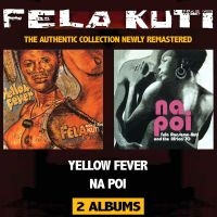 Kuti Fela - Yellow Fever/Na Poi in der Gruppe CD bei Bengans Skivbutik AB (3728269)