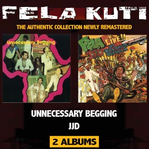 Kuti Fela - Johnny Just Drop/Unnecessary Beggin in der Gruppe CD / Elektroniskt bei Bengans Skivbutik AB (3728270)