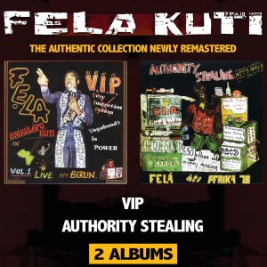 Kuti Fela - Vip/Authority Stealing in der Gruppe CD / Elektroniskt bei Bengans Skivbutik AB (3728276)